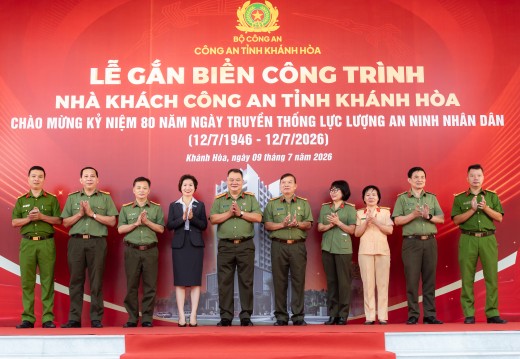LỄ GẮN BIỂN CÔNG TRÌNH NHÀ KHÁCH CÔNG AN TỈNH KHÁNH HÒA CHÀO MỪNG KỶ NIỆM 80 NĂM NGÀY TRUYỀN THỐNG LỰC LƯỢNG AN NINH NHÂN DÂN (12/7/1946 – 12/7/2026